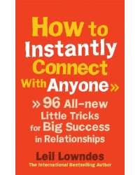 How to Instantly Connect With Anyone