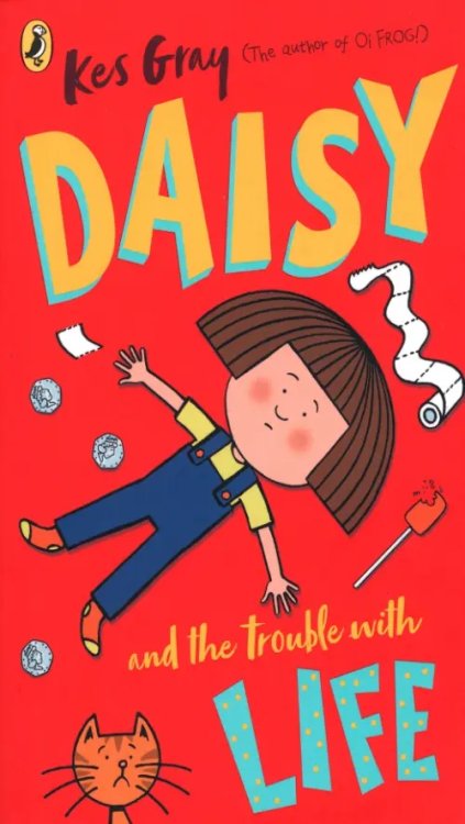 A Daisy Story Daisy and the Trouble with Life