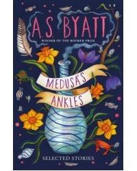 Medusas Ankles. Selected Stories