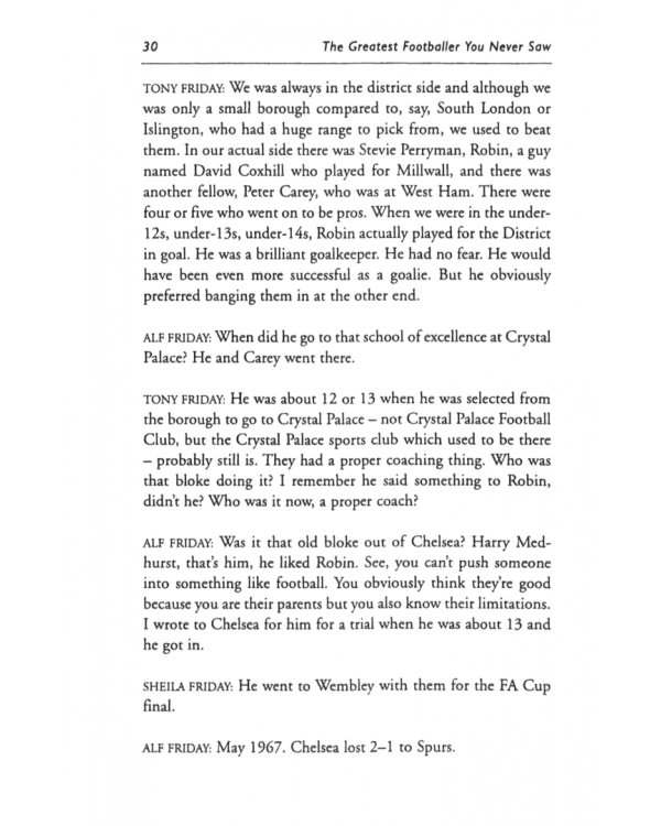 The Greatest Footballer You Never Saw. The Robin Friday Story