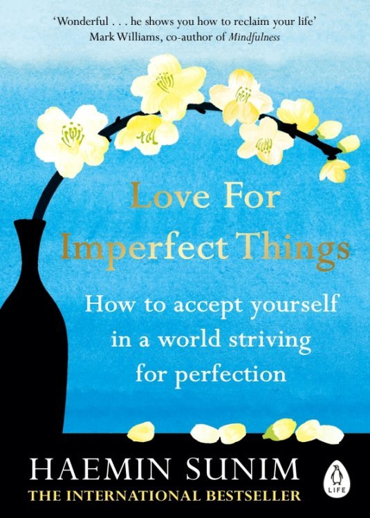 Love for Imperfect Things Love for Imperfect Things