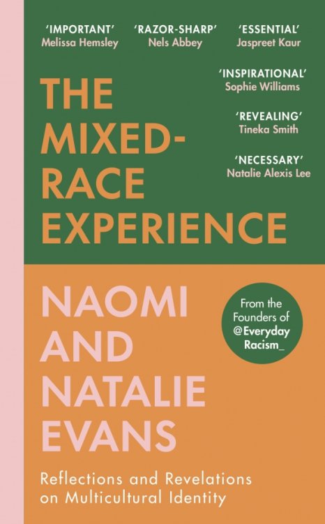 The Mixed-Race Experience. Reflections and Revelations on Multicultural Identity The Mixed-Race Experience. Reflections and Revelations on Multicultural Identity