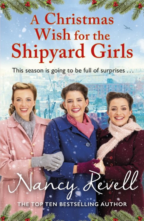 The Shipyard Girls Series A Christmas Wish for the Shipyard Girls