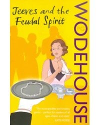 Jeeves and the Feudal Spirit