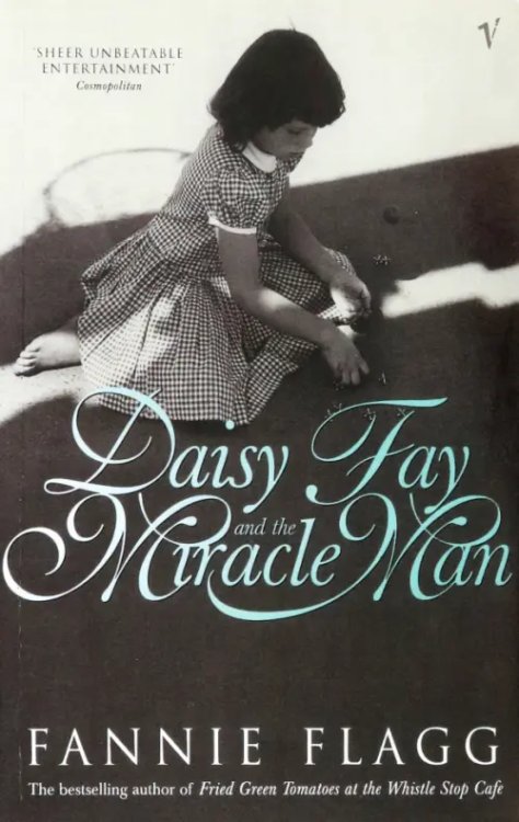 Daisy Fay And The Miracle Man Daisy Fay And The Miracle Man