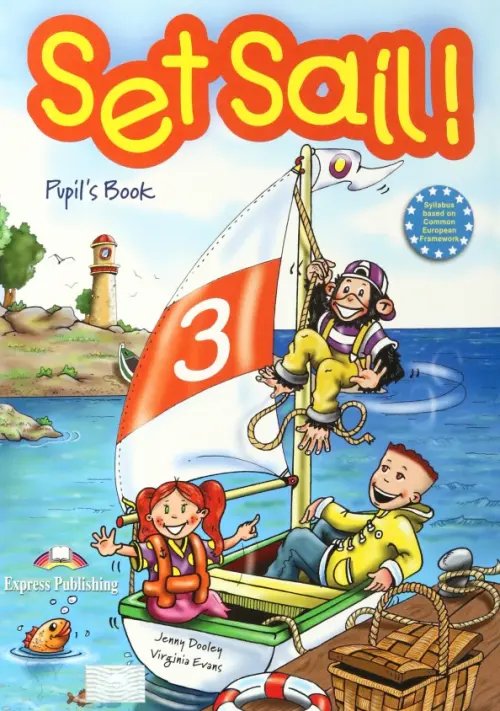Set Sail Set Sail 3. Pupil's Book. Учебник