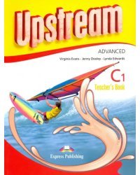 Upstream Advanced C1. Teacher's Book