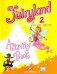 Fairyland 2. Beginner. Activity Book