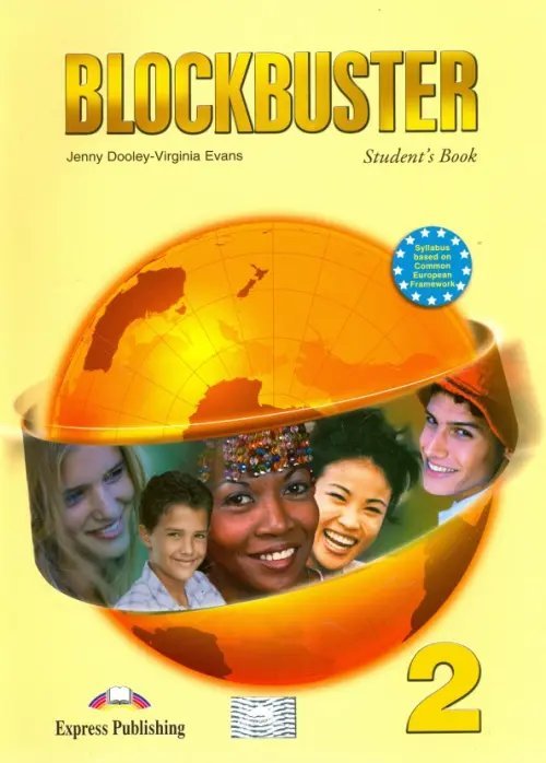 Blockbuster Blockbuster 2. Student's Book. Elementary. Учебник