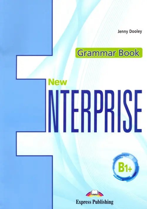 New Enterprise New Enterprise B1+. Grammar Book with Digibook Application