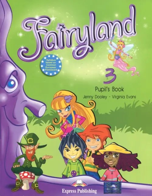 Fairyland Fairyland 3. Pupil's Book. Beginner