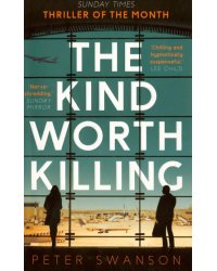 The Kind Worth Killing