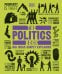 The Politics Book. Big Ideas Simply Explained