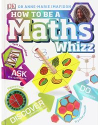 How to be a Maths Whizz