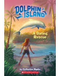 A Daring Rescue