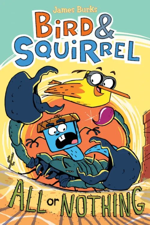 Bird &amp; Squirrel All Or Nothing