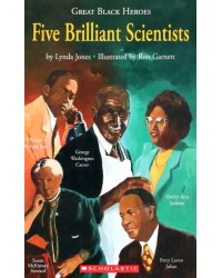 Great Black Heroes. Five Brilliant Scientists. Level 4