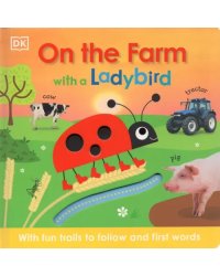 On the Farm with a Ladybird