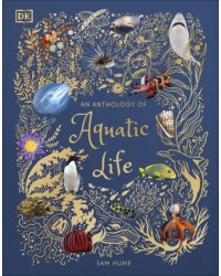 An Anthology of Aquatic Life