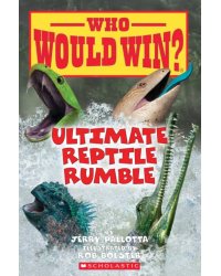 Who Would Win? Ultimate Reptile Rumble