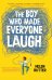 The Boy Who Made Everyone Laugh
