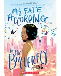 My Fate According to the Butterfly