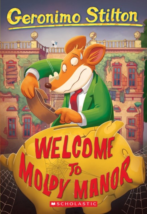 Geronimo Stilton Welcome to Moldy Manor