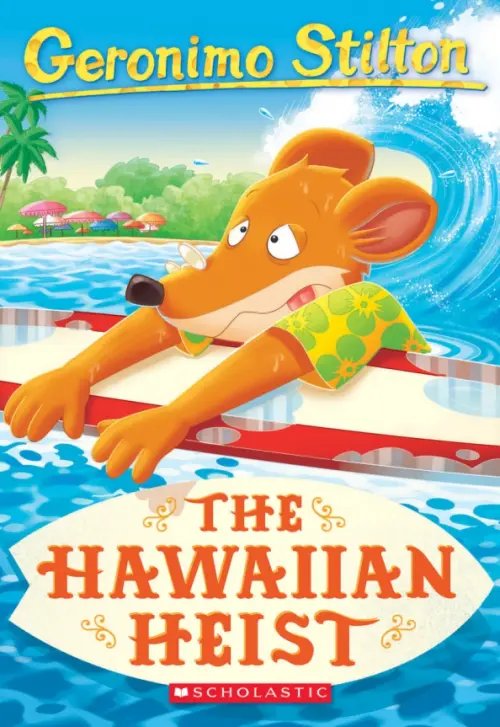 Geronimo Stilton The Hawaiian Heist