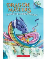 Waking the Rainbow Dragon