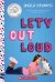 Lety Out Loud