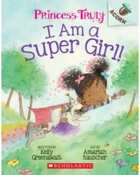 I Am a Super Girl!