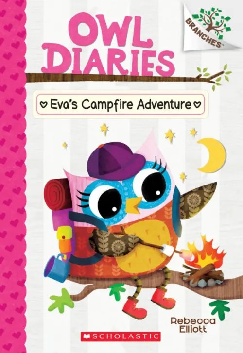 Owl Diaries Eva's Campfire Adventure