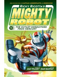 Ricky Ricotta's Mighty Robot vs. the Mutant Mosquitoes from Mercury