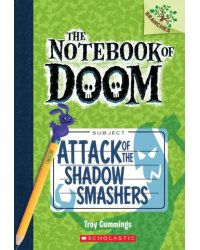 Attack of the Shadow Smashers