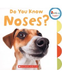 Do You Know Noses?