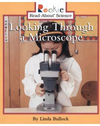 Looking Through a Microscope