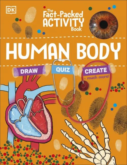 The Fact Packed Activity Book The Fact-Packed Activity Book. Human Body