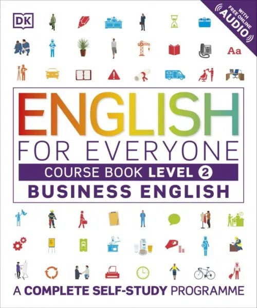 English for Everyone English for Everyone. Business English. Course Book. Level 2