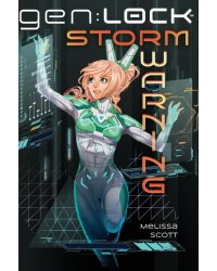 Gen:Lock. Storm Warning