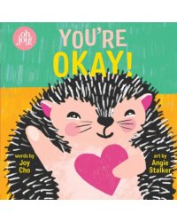 You're Okay!