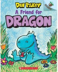 A Friend for Dragon