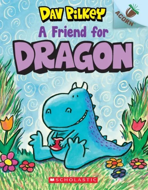 A Friend for Dragon A Friend for Dragon