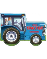 I Am a Tractor