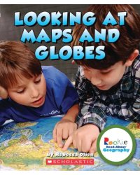 Looking at Maps and Globes