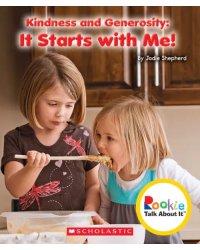 Kindness and Generosity. It Starts With Me!