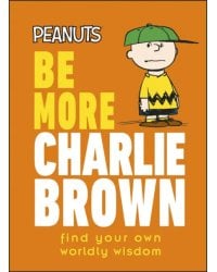 Peanuts Be More Charlie Brown