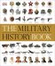 The Military History Book. The Ultimate Visual Guide to the Weapons that Shaped the World