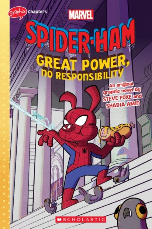 Spider-Ham. Great Power, No Responsibility. Graphic Novel