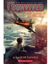 I Survived the Battle of D-Day, 1944