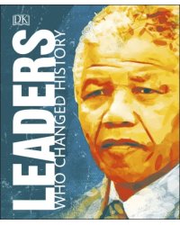 Leaders Who Changed History